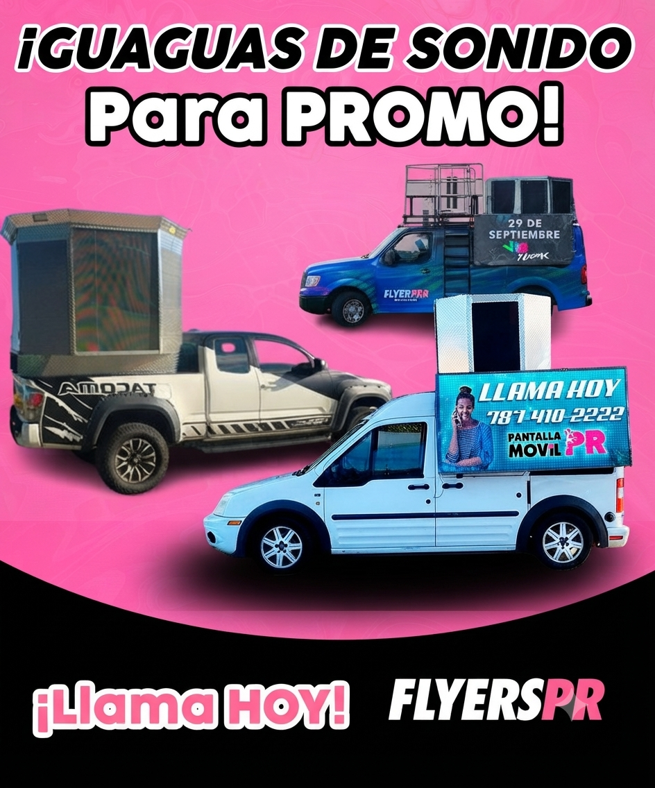 Guaguas de Sonido Promociones Flyers PR